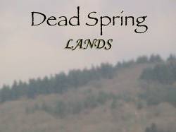 Dead Spring : Lands